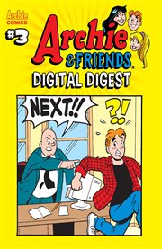 Archie & friends digital digest. Issue 3 cover image cdn