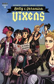 Betty & Veronica. Issue 5. Vixens cover image cdn