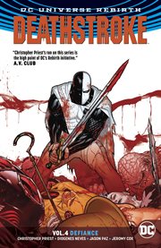 Deathstroke. Volume 4, issue 21-25, Defiance cover image cdn