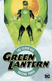 Green lantern: the silver age vol. 3. Volume 3, issue 23-35 cover image cdn