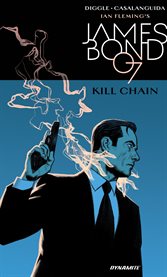 James Bond : Band 5. Kill Chain. Issue 1-6 cover image cdn