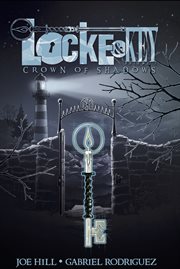 Locke & Key. Volume 3, issue 1-6, Crown of shadows cover image cdn