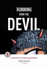 Running from the devil : a memoir of a boy possessed cover image cdn