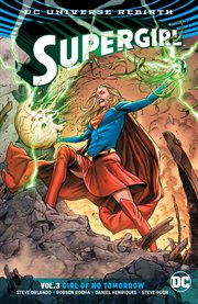 Supergirl. Volume 3, issue 12-14, Girl of no tomorrow cover image cdn