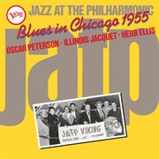 Jazz at the Philharmonic : blues in Chicago, 1955 cover image cdn