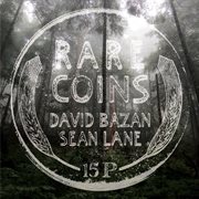 Rare coins: david bazan & sean lane cover image cdn