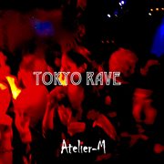 Tokyo rave cover image cdn