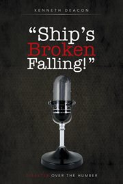 "ship's broken falling!". Disaster over the Humber cover image cdn