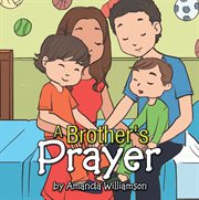 A brother's prayer cover image cdn