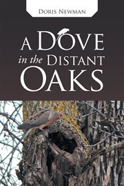 A dove in the distant oaks cover image cdn