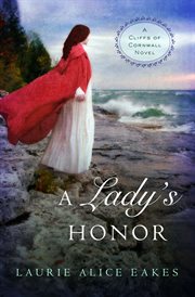 A lady's honor : a cliffs of Cornwall novel cover image cdn