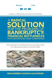 A radical solution for the problems of bankruptcy and financial bottlenecks for individuals and companies cover image cdn