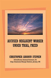 Accused negligent worker under trial, freed cover image cdn
