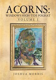 Acorns, volume 1. Windows High-Tide Foghat cover image cdn