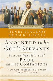 Anointed to be God's servants : how God blesses those who serve together cover image cdn