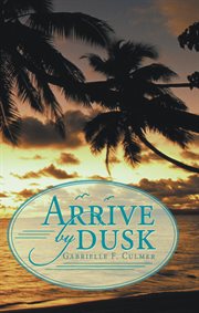 Arrive by dusk cover image cdn