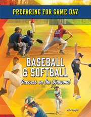 Baseball & softball : success on the diamond cover image cdn