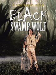 Black swamp wolf cover image cdn