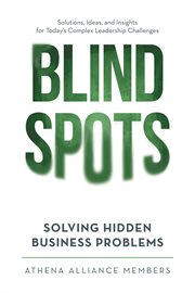 Blind spots. Solving Hidden Business Problems cover image cdn