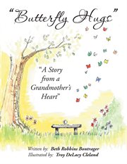 Butterfly hugs. "A Story from a Grandmother's Heart" cover image cdn