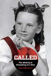 Called : the making & unmaking of a nun cover image cdn