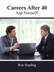 Careers after 40 : app yourself! cover image cdn