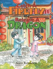 Catch a firefly and release a dragon cover image cdn