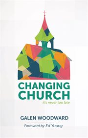Changing church. It's Never Too Late cover image cdn