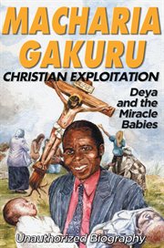Christian exploitation. Deya and the Miracle Babies cover image cdn