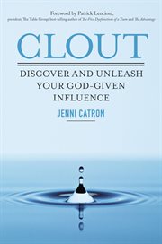 Clout : discover and unleash your God-given influence cover image cdn