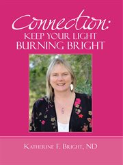 Connection. Keep Your Light Burning Bright cover image cdn