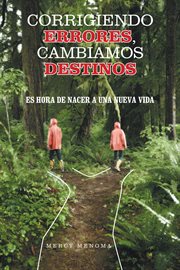 Corrigiendo errores, cambiamos destinos. Es Hora De Nacer a Una Nueva Vida cover image cdn