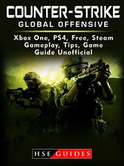 Counter strike global offensive xbox one, ps4, free, steam, gameplay, tips, game guide unofficial cover image cdn