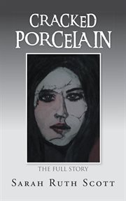 Cracked porcelain. The Full Story cover image cdn