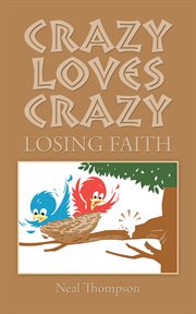 Crazy loves crazy. Losing Faith cover image cdn