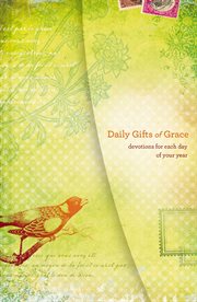 Daily gifts of grace : devotions for each day of your year cover image cdn