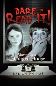 Dare to read it!. Moving into a Haunted House cover image cdn