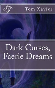 Dark curses, faerie dreams cover image cdn