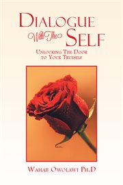 Dialogue with the self. Unlocking the Door to Your True Self cover image cdn