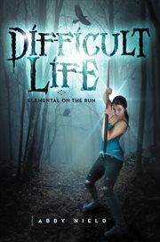 Difficult life : elemental on the run cover image cdn