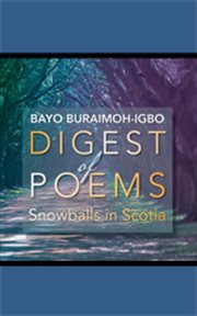 Digest of poems. Snowballs in Scotia cover image cdn