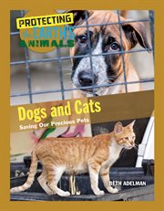 Dogs and cats : saving our precious pets cover image cdn