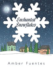 Enchanted snowflakes cover image cdn