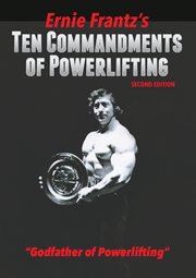 Ernie Frantz's Ten commandments of powerlifting cover image cdn