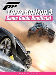 Forza horizon 3 game guide unofficial cover image cdn