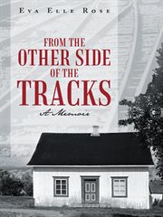 From the other side of the tracks. A Memoir cover image cdn