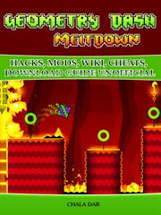Geometry dash meltdown hacks, mods, wiki, cheats, download guide unofficial cover image cdn