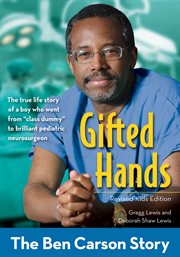 Gifted hands : the Ben Carson story cover image cdn