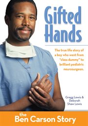 Gifted hands : the Ben Carson story cover image cdn