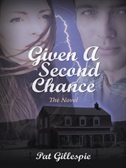 Given a second chance. The Novel cover image cdn